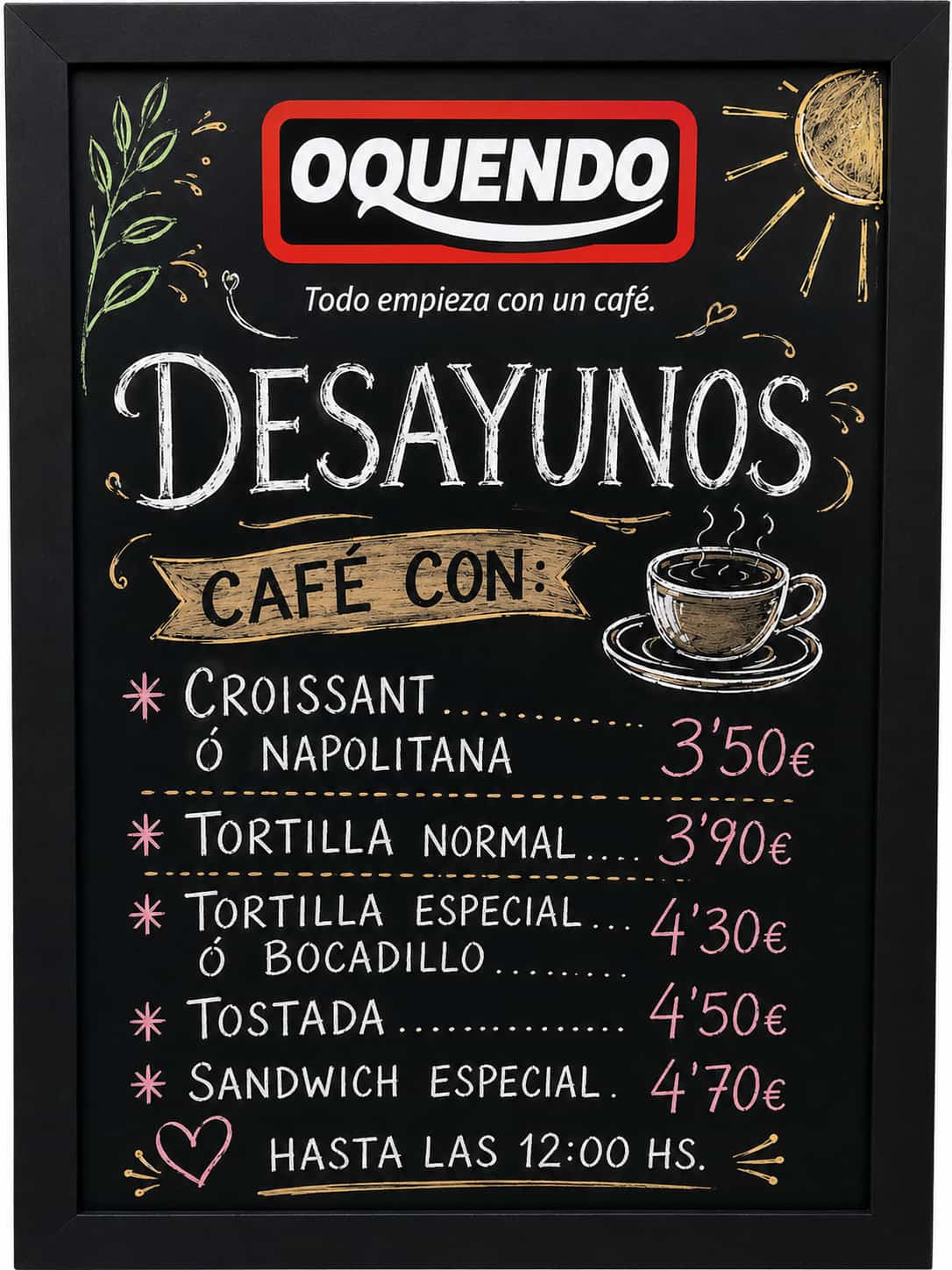 Cartel de pizarra con menú de desayunos.